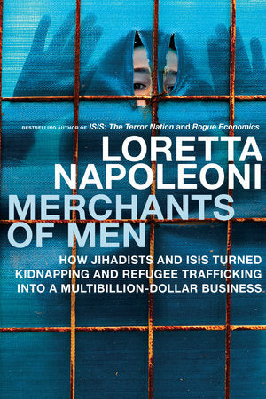 Merchants of Men Hardcover by Loretta Napoleoni