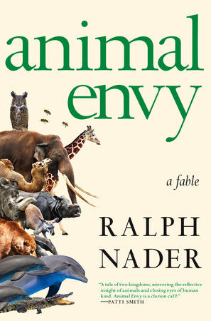 Animal Envy Hardcover by Ralph Nader