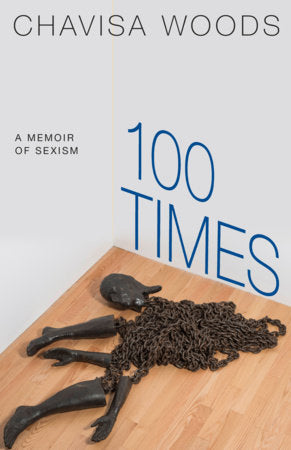 100 Times TR by Chavisa Woods