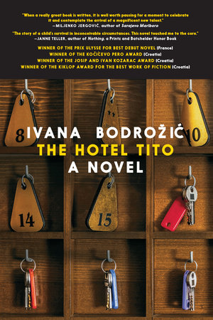 The Hotel Tito TR by Ivana Bodrozic