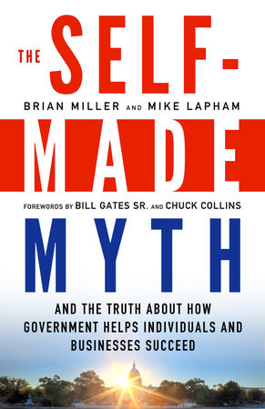 The Self-Made Myth Paperback by Brian Miller and Mike Lapham