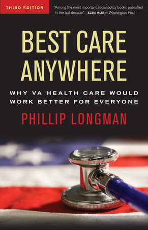 Best Care Anywhere Paperback by Phillip Longman