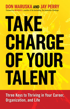 Take Charge of Your Talent Paperback by Don Maruska and Jay Perry