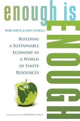 Enough Is Enough Paperback by Rob Dietz and Dan O'Neill