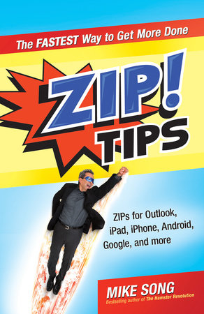 ZIP! Tips Paperback by Mike Song