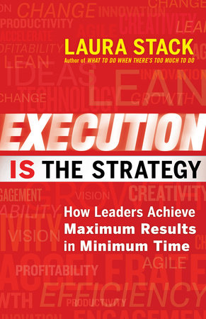 Execution IS the Strategy Paperback by Laura Stack