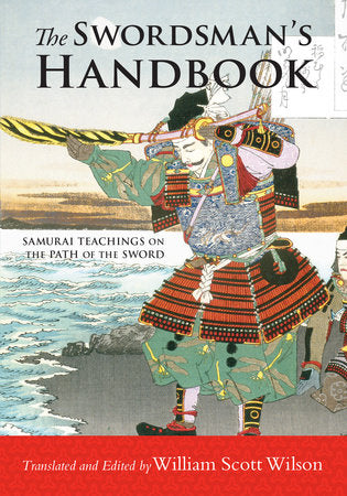 The Swordsman's Handbook Paperback by Edited and translated by William Scott Wilson