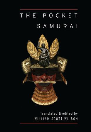 The Pocket Samurai Paperback by Compiled and translated by William Scott Wilson