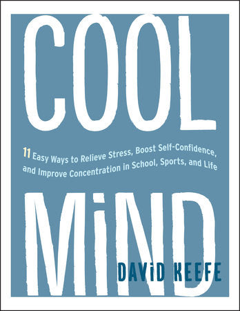 Cool Mind Paperback by David Keefe
