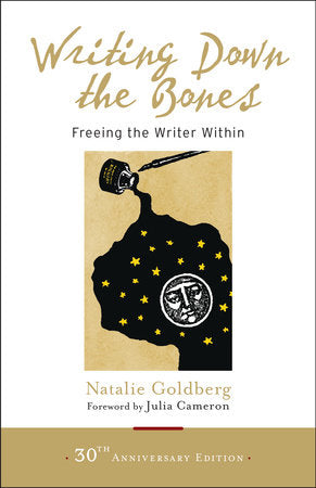 Writing Down the Bones Paperback by Natalie Goldberg