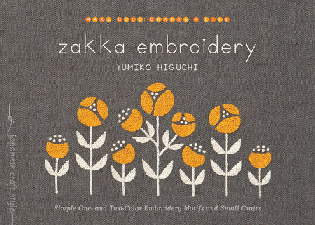 Zakka Embroidery Paperback by Yumiko Higuchi