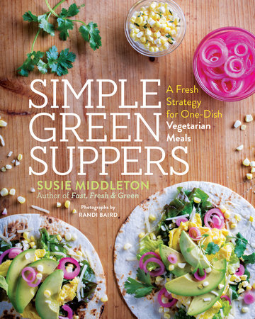 Simple Green Suppers Paperback by Susie Middleton