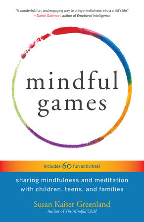 Mindful Games Paperback by Susan Kaiser Greenland