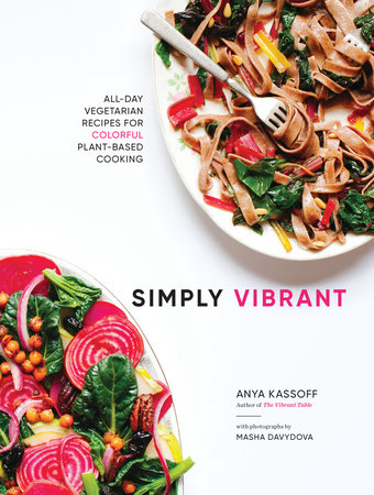 Simply Vibrant Hardcover by Anya Kassoff