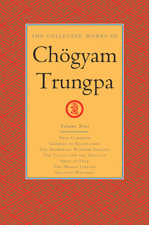 The Collected Works of Chögyam Trungpa, Volume 9 Hardcover by Chögyam Trungpa