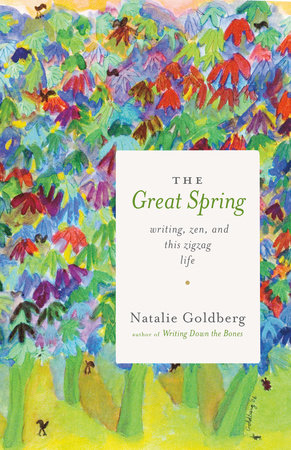 The Great Spring Paperback by Natalie Goldberg