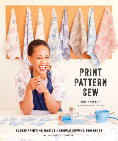 Print, Pattern, Sew Hardcover by Jen Hewett