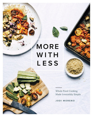 More with Less Hardcover by Jodi Moreno