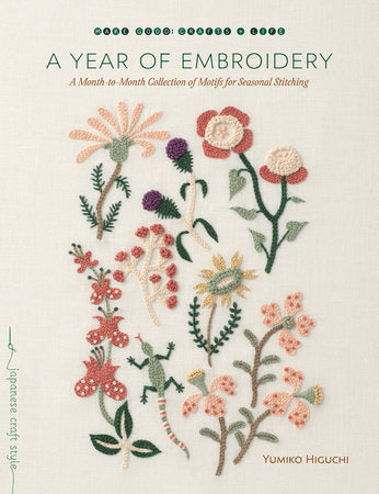A Year of Embroidery Paperback by Yumiko Higuchi