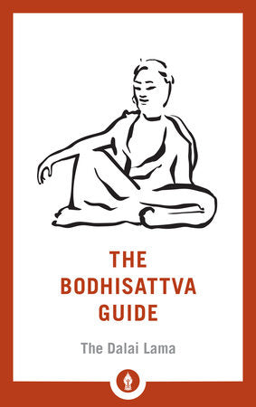 The Bodhisattva Guide Paperback by H.H. the Fourteenth Dalai Lama