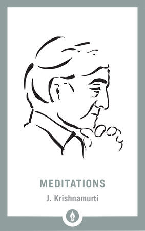 Meditations Paperback by J. Krishnamurti