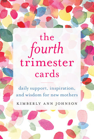 The Fourth Trimester Cards Merchandise by Kimberly Ann Johnson