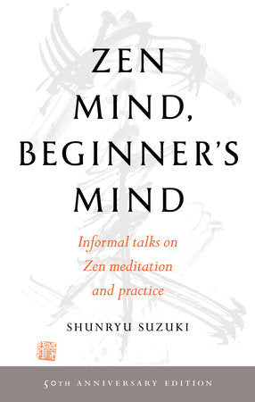 Zen Mind, Beginner's Mind TR by Shunryu Suzuki