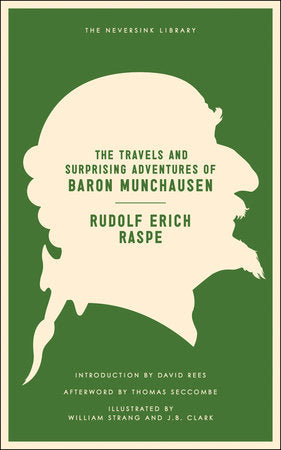The Travels and Surprising Adventures of Baron Munchausen Paperback by Rudolf Erich Raspe