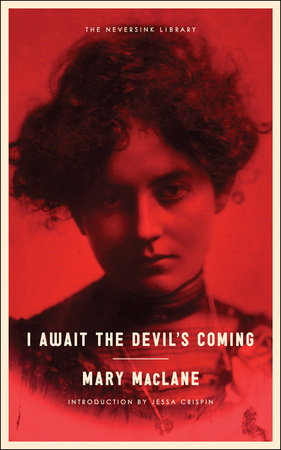 I Await the Devil's Coming Paperback by Mary MacLane