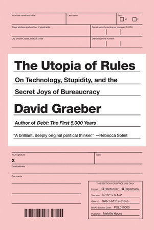 The Utopia of Rules Paperback by David Graeber