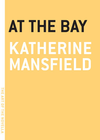 At the Bay Paperback by Katherine Mansfield