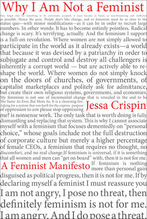Why I Am Not A Feminist Paperback by Jessa Crispin