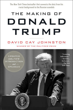 The Making of Donald Trump Paperback by David Cay Johnston