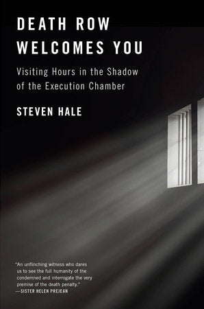 Death Row Welcomes You Hardcover by Steven Hale