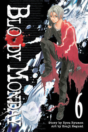 Bloody Monday 6 Paperback by Story by Ryou Ryumon; Art by Kouji Megumi