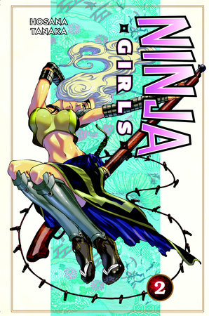 Ninja Girls 2 Paperback by Hosana Tanaka