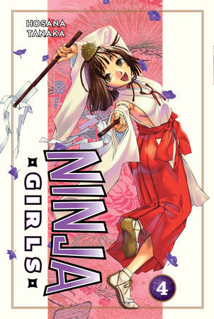 Ninja Girls 4 Paperback by Hosana Tanaka