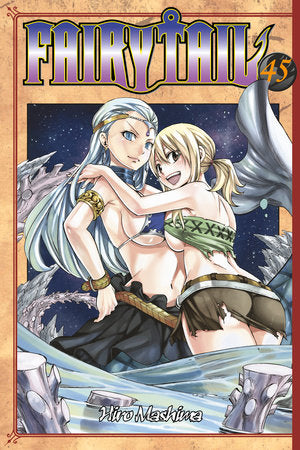 FAIRY TAIL 45 Paperback by Hiro Mashima