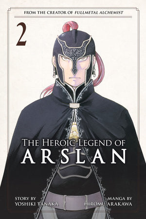 The Heroic Legend of Arslan 2 Paperback by Story by Yoshiki Tanaka; Art by Hiromu Arakawa