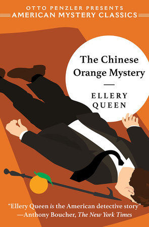 The Chinese Orange Mystery Hardcover by Ellery Queen and Otto Penzler