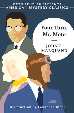 Your Turn Mr Moto TR by John P Marquand