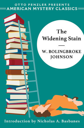 The Widening Stain TR by Johnson, W. Bolingbroke
