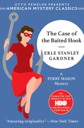 The Case of the Baited Hook Paperback by Erle Stanley Gardner; Otto Penzler