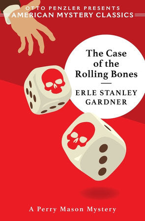 The Case of the Rolling Bones Paperback by Erle Stanley Gardner; Ottow Penzler