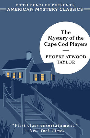 The Mystery of the Cape Cod Players TR by Phoebe Atwood Taylor