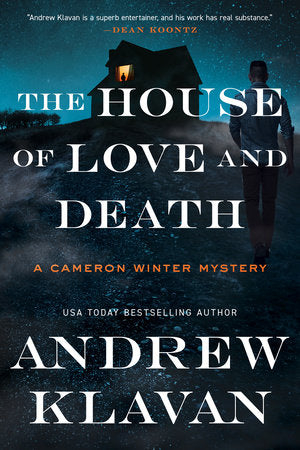 The House of Love and Death Paperback by Andrew Klavan