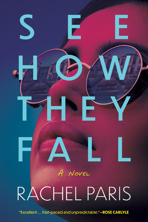 See How They Fall Paperback by Rachel Paris