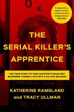 The Serial Killer's Apprentice Paperback by Katherine Ramsland