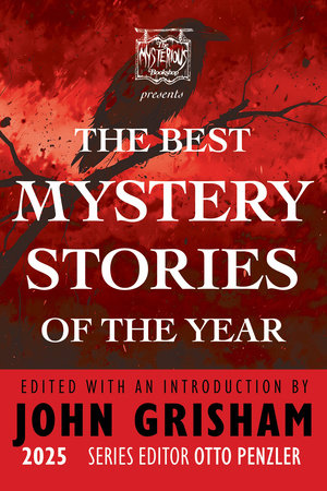The Mysterious Bookshop Presents the Best Mystery Stories of the Year 2025 TR by John Grisham