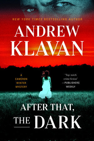 After That, the Dark Hardcover by Andrew Klavan